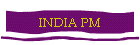 INDIA PM